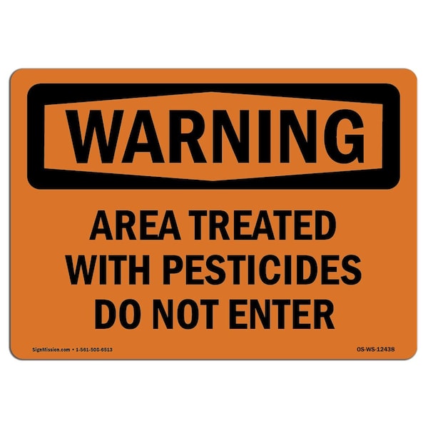 Safety Sign, OSHA WARNING, 18" Height, 24" Width, Treated With Pesticides Do Not Enter, Landscape